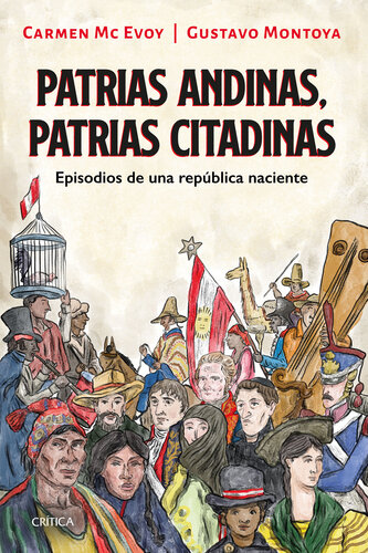 Patrias andinas, patrias citadinas