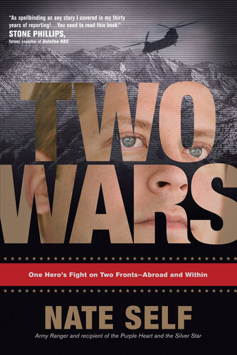 Two Wars: One Hero's Fight on Two Fronts—Abroad and Within