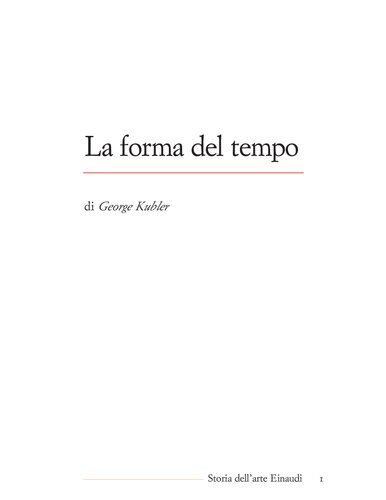 La forma del tempo. La storia dell'arte e la storia delle cose