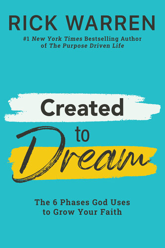 Created to Dream: The 6 Phases God Uses to Grow Your Faith