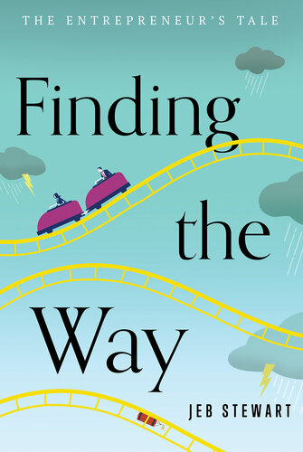 Finding the Way: The Entrepreneur's Tale
