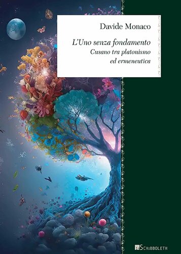L'uno senza fondamento. Cusano tra neoplatonismo ed ermeneutica