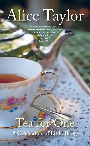 Tea for One: A Celebration of Little Things