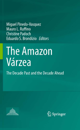 The Amazon Várzea : The Decade Past and the Decade Ahead