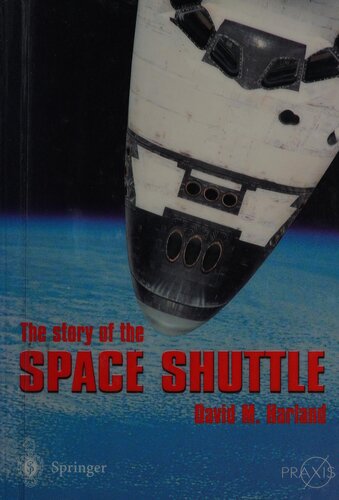 The Story of the Space Shuttle (Springer Praxis Books)