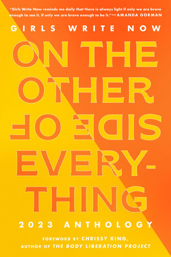 Girls Write Now on the Other Side of Everything: The 2023 Anthology