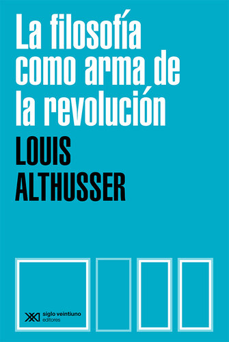 La filosofía como arma de la revolución: Respuesta a ocho preguntas
