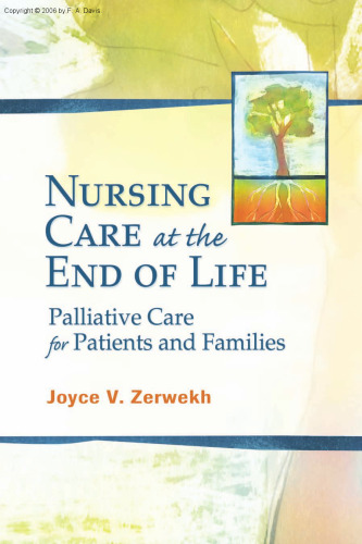 Nursing Care at the End of Life: Palliative Care for Patients and Families