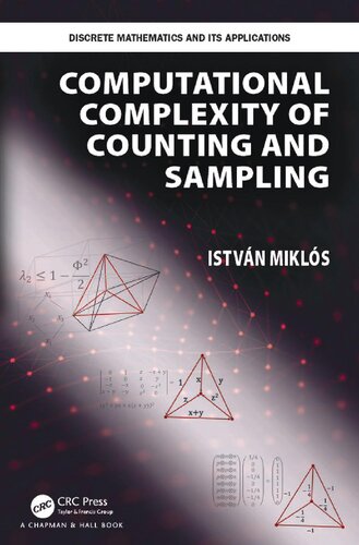 Computational Complexity of Counting and Sampling (Discrete Mathematics and Its Applications)