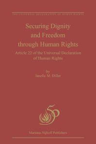 Securing Dignity and Freedom Through Human Rights : Article 22 of the Universal Declaration of Human Rights