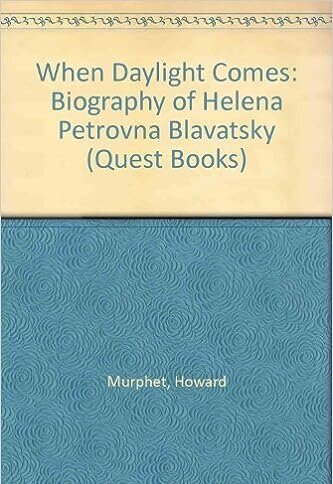When Daylight Comes; A biography of Helena Petrovna Blavatsky