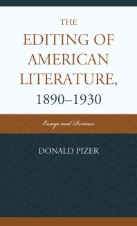 The Editing of American Literature, 1890-1930 : Essays and Reviews