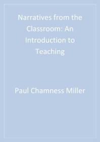 Narratives from the Classroom : An Introduction to Teaching