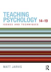 Teaching Psychology 14-19 : Issues and Techniques