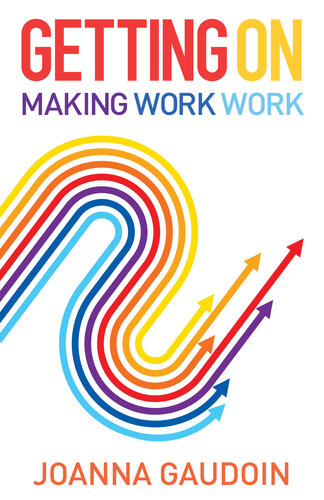Getting On: Making work work