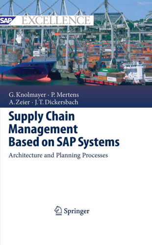 Supply Chain Management Based on SAP Systems: Architecture and Planning Processes