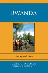 Rwanda : History and Hope