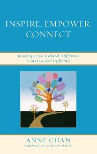 Inspire, Empower, Connect : Reaching across Cultural Differences to Make a Real Difference