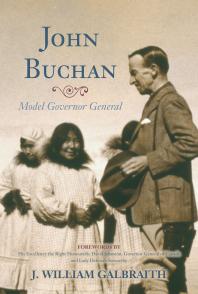 John Buchan : Model Governor General