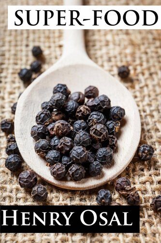 Super-food: .Achieve a Healthy Diet for Both Body and Mind