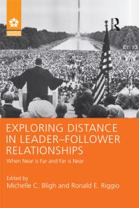 Exploring Distance in Leader-Follower Relationships : When near Is Far and Far Is Near