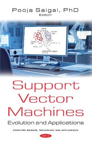 Support Vector Machines: Evolution and Applications