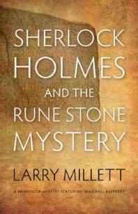Sherlock Holmes and the Rune Stone Mystery