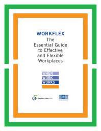 Workflex : The Essential Guide to Effective and Flexible Workplaces