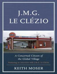 J.M.G. Le Clézio : A Concerned Citizen of the Global Village