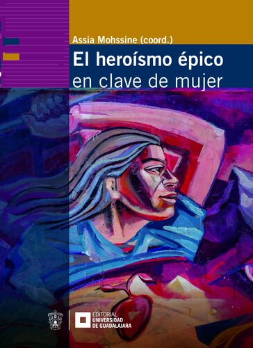 El heroísmo épico en clave de mujer