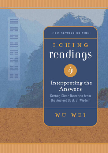 I Ching Readings: Interpreting the Answers