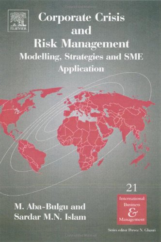 Corporate Crisis and Risk Management: Modelling, Strategies and SME Application
