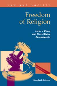 Freedom of Religion : Locke v. Davey and State Blaine Amendments