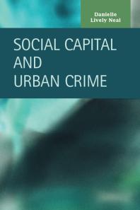 Social Capital and Urban Crime
