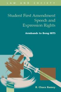 Student First Amendment Speech and Expression Rights : Armbands to Bong HiTS