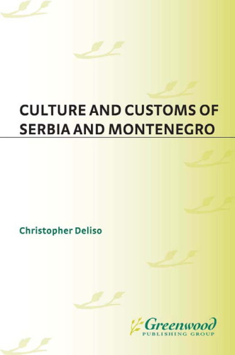 Culture and Customs of Serbia and Montenegro