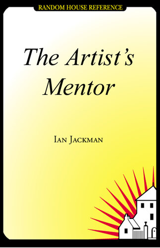 The Artist's Mentor: Inspiration from the World's Most Creative Minds