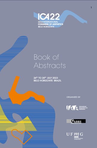 Contemporary Aesthetics: Dialogues through Art, Culture and Media (ICA 22nd International Congress of Aesthetics: Book of Abstracts)
