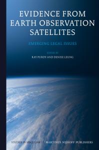 Evidence from Earth Observation Satellites : Emerging Legal Issues