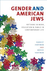 Gender and American Jews : Patterns in Work, Education, and Family in Contemporary Life