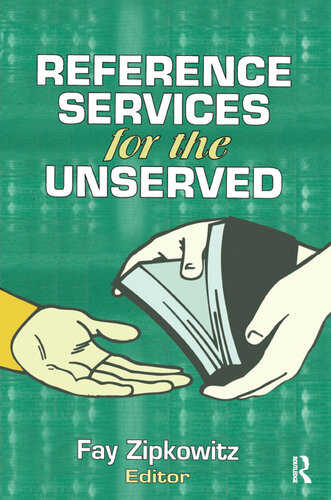Reference Services for the Unserved