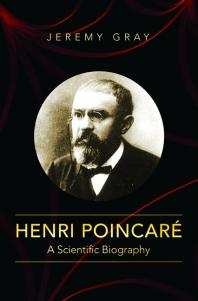 Henri Poincaré : A Scientific Biography