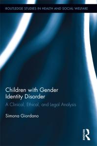 Children with Gender Identity Disorder : A Clinical, Ethical, and Legal Analysis