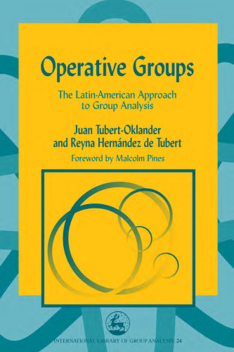 Operative Groups: The Latin-American Approach to Group Analysis 