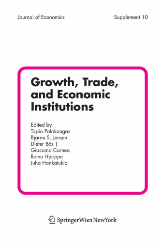 Growth, Trade and Economic Institutions