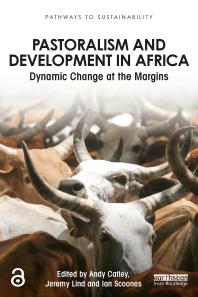 Pastoralism and Development in Africa : Dynamic Change at the Margins