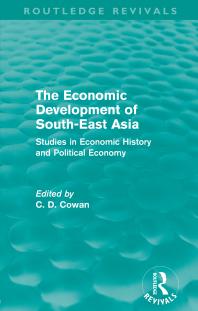 The Economic Development of South-East Asia (Routledge Revivals) : Studies in Economic History and Political Economy