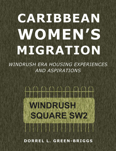 Caribbean Women's Migration: Windrush Era Housing Experiences and Aspirations