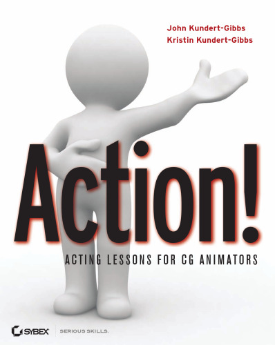 Action!: Acting Lessons for CG Animators