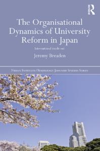 The Organisational Dynamics of University Reform in Japan : International Inside Out